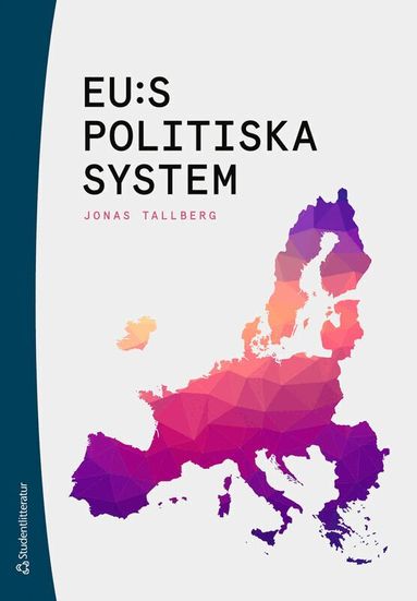 Jonas Tallberg - EU:s politiska system -, Häftad. Tillgänglighet: Lägg till