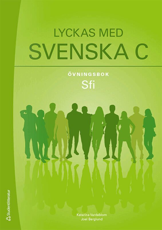 Katarina Vardeblom, Joel Berglund - Lyckas med svenska C Övningsbok Elevpaket - Tryckt + Digitalt 36 mån - Sfi, Hybridprodukt
