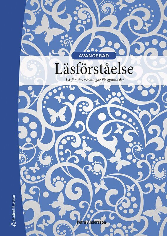 Petra Andersson, Pia Norinder - Läsförståelse Avancerad Elevpaket - Tryckt bok + Digital elevlicens 12 mån - Läsförståelseövningar för gymnasiet, Hybridprodukt