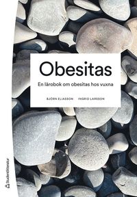 Obesitas : en lrobok om obesitas hos vuxna