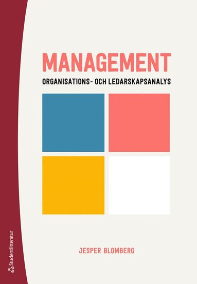 Jesper Blomberg - Management - Organisations- och ledarskapsanalys, Häftad. Tillgänglighet: Lägg till