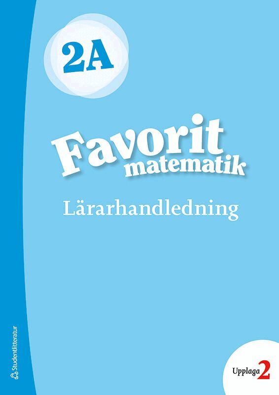 Katariina Asikainen, Sirpa Haapaniemi, Sirpa Mörsky, Arto Tikkanen, Päivi Vehmas, Juha Voima - Favorit matematik 2A Lärarpaket - Tryckt bok + Digital lärarlicens 36 mån, Hybridprodukt