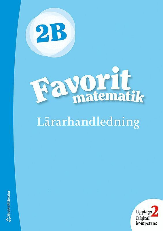 Katariina Asikainen, Sirpa Haapaniemi, Sirpa Mörsky, Arto Tikkanen, Juha Voima - Favorit matematik 2B Lärarpaket - Tryckt bok + Digital lärarlicens 36 mån, Hybridprodukt