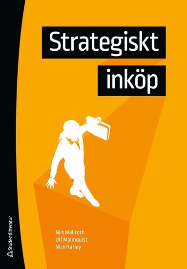 Nils Mällroth, Nick Rafiey, Ulf Malmquist - Strategiskt inköp, Häftad