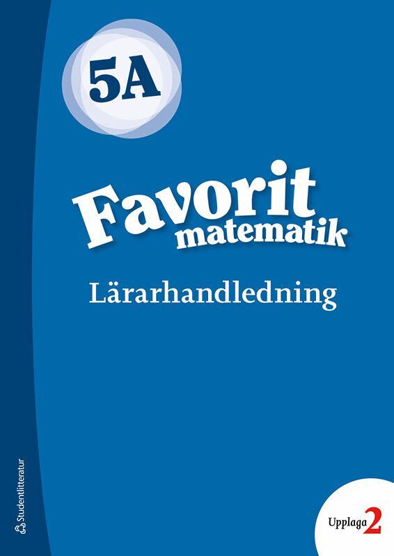 Katariina Asikainen, Kimmo Nyrhinen, Pekka Rokka, Päivi Vehmas - Favorit matematik 5A Lärarpaket - Tryckt bok + Digital lärarlicens 36 mån, Hybridprodukt
