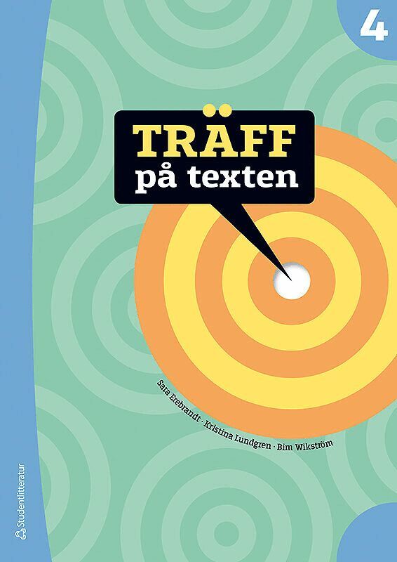 Sara Erebrandt, Kristina Lundgren, Bim Wikström, Camilla Dahlson, Sofia Johansson, Anette Jelvemark Nordqvist - Träff på texten 4 Elevpaket - Tryckt bok + Digital elevlicens 12 mån, Hybridprodukt