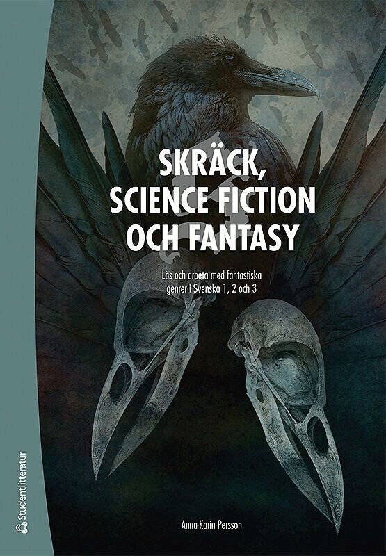 Anna-Karin Persson - Skräck, science fiction och fantasy Elevpaket - Tryckt bok + Digitalt 36 mån - Arbeta med fantastiska genrer i svenska 1, 2 och 3, Hybridprodukt