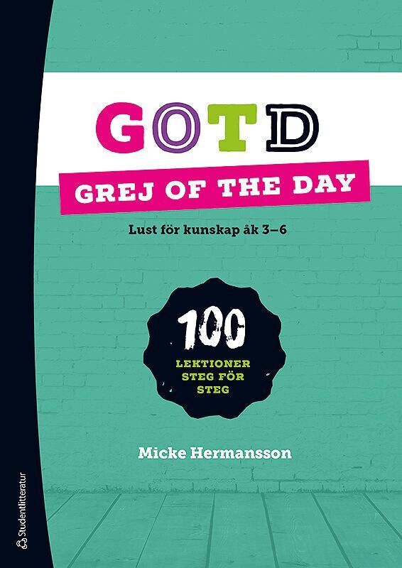 Micke Hermansson - Grej of the Day Resurspaket - Tryckt + Digital lärarlicens 36 mån - Lust för kunskap åk 3-6, Hybridprodukt