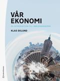 Vr ekonomi : en introduktion till vrldsekonomin