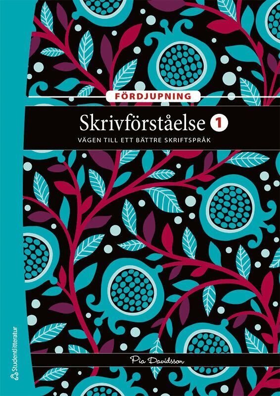 Pia Norinder - Skrivförståelse 1 Fördjupning Elevpaket - Tryckt bok + Digital elevlicens 12 mån - Vägen till ett bättre skriftspråk, Hybridprodukt