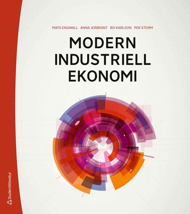 Mats Engwall, Anna Jerbrant, Bo Karlson, Per Storm - Modern industriell ekonomi, Häftad. Tillgänglighet: Lägg till