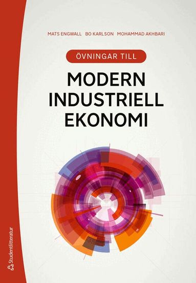 Mats Engwall, Bo Karlson, Mohammad Akhbari - Övningar till Modern industriell ekonomi, Häftad. Tillgänglighet: Lägg till