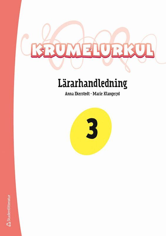 Tove Berggren, Jennie Wilson, Niclas Fohlin, Anna Ekerstedt, Marie Klangeryd, Camilla Hyrefelt - Krumelurkul 3 Lärarpaket - Tryckt + Digital lärarlicens 36 mån, Hybridprodukt