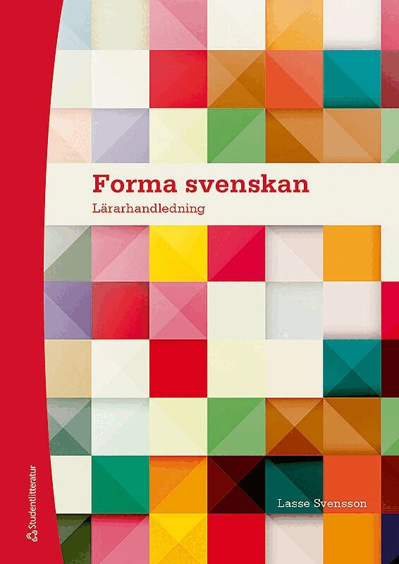 Lasse Svensson - Forma svenskan Lärarpaket - Tryckt bok + Digital lärarlicens 36 mån, Hybridprodukt