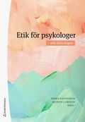 Etik f�r psykologer : etik hela dagen