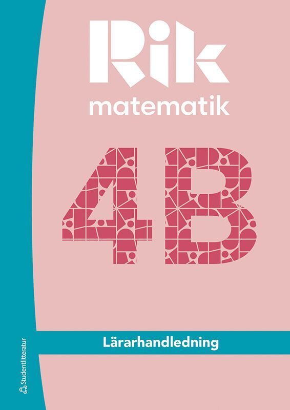 Andreas Ryve Lund, Manuel Tenser, Patrik Gustafsson, Hillevi Gavel, Fredrik Blomqvist, Daniel Brehmer - Rik matematik 4B Lärarpaket - Tryckt bok + Digital lärarlicens 36 mån, Hybridprodukt