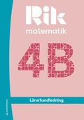 Rik matematik 4B L�rarpaket - Tryckt bok + Digital l�rarlicens 36 m�n