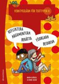 Verktygslda fr texttyper A: Arbeta med skrivprocessen - i berttande, beskrivande, argumenterande, frklarande och reflekterande text