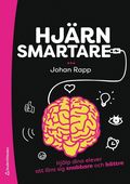 Hjrnsmartare - Tryckt bok + Digital licens 36 mn - Hjlp dina elever att lra sig snabbare och bttre