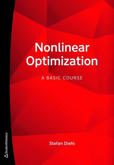 Nonlinear optimization : a basic course av Stefan Diehl
