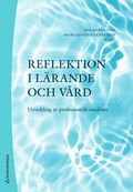 Reflektion i lrande och vrd - Utveckling av professionellt omdme