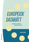 Europeisk datar�tt : reglering av artificiell intelligens och data