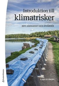 Introduktion till klimatrisker : hot, srbarheter och tgrder