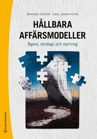 H�llbara aff�rsmodeller : �gare, strategi och styrning