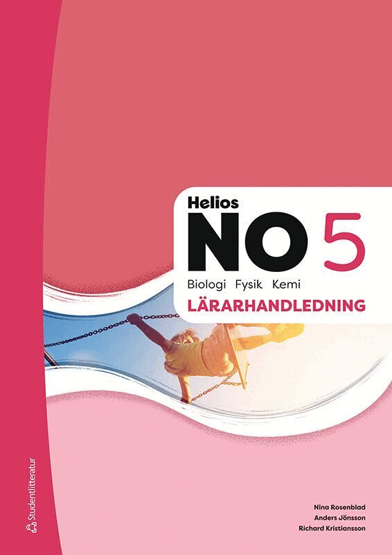 Nina Rosenblad, Richard Kristiansson, Anders Jönsson - Helios NO 5 Lärarpaket - Tryckt bok + Digital lärarlicens 36 mån, Hybridprodukt