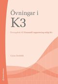 �vningar i K3 - �vningsbok till Finansiell rapportering enligt K3
