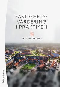 Fastighetsvrdering i praktiken