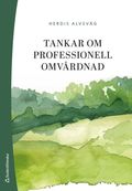 Tankar om professionell omvrdnad