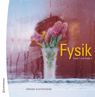 Jörgen Gustafsson - Fysik - Fysik1 och Fysik 2, Häftad