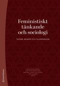 Feministiskt t�nkande och sociologi - Teorier, begrepp och till�mpningar