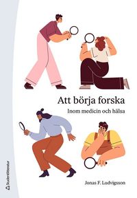 Att brja forska : inom medicin och hlsa