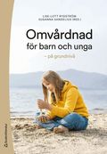 Omv�rdnad f�r barn och unga : p� grundniv�