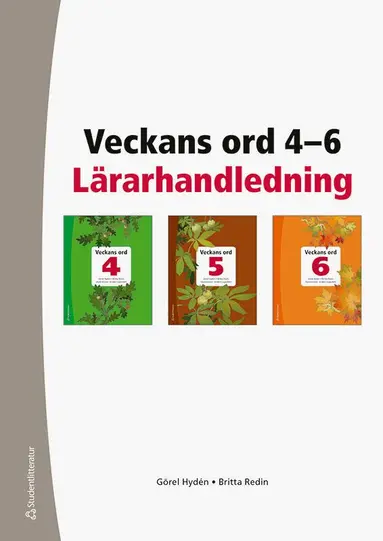 Görel Hydén, Britta Redin - Veckans ord 4-6 Lärarhandledning, Häftad
