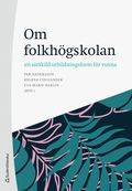 Om folkhögskolan - en särskild utbildningsform för vuxna