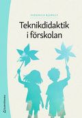 Teknikdidaktik i f�rskolan