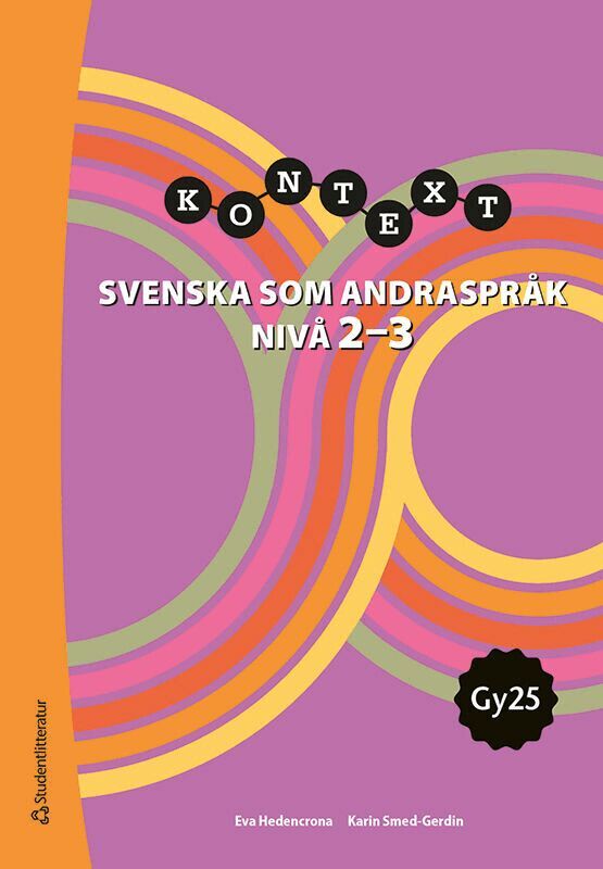 Eva Hedencrona, Karin Smed-Gerdin - Kontext Svenska som andraspråk nivå 2-3 Elevpaket - Tryckt+ Digitalt 36 mån, Hybridprodukt. Tillgänglighet: Lägg i varukorg