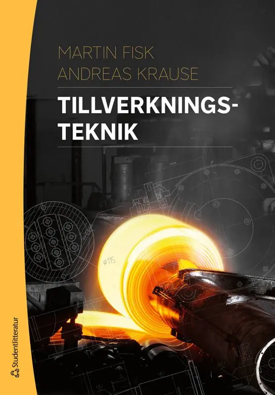 Martin Fisk, Andreas Krause - Tillverkningsteknik, Häftad. Tillgänglighet: Kommande