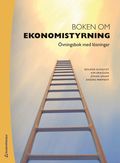 Boken om ekonomistyrning : vningsbok med lsningar