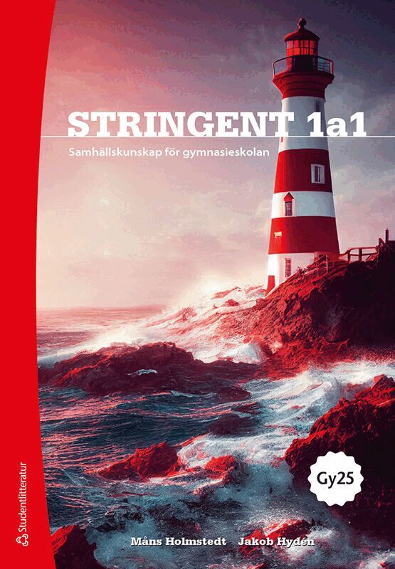 Måns Holmstedt, Jakob Hydén - Stringent Nivå 1a1 Elevpaket - Tryckt bok + Digital elevlicens 36 mån - Samhällskunskap för gymnasieskolan, Hybridprodukt. Tillgänglighet: Lägg i varukorg