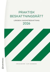 Praktisk beskattningsr�tt : L�robok i inkomstbeskattning 2026