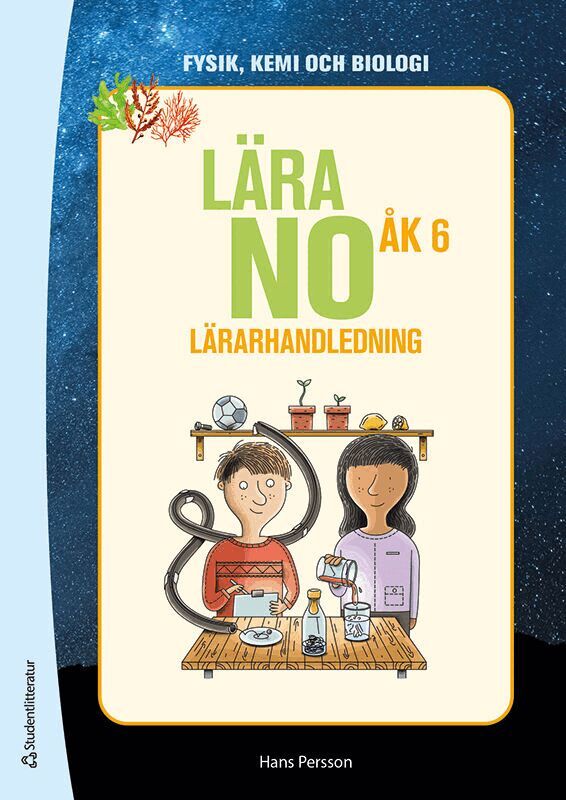 Hans Persson - Lära NO åk 6 - Lärarpaket Tryckt bok + Digital lärarlicens 36 mån, Hybridprodukt