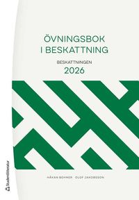�vningsbok i beskattning : Beskattningen 2026