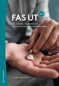 FAS UT 2026 : att utv�rdera, ifr�gas�tta och skonsamt avsluta l�kemedelsbehandling