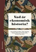 Vad �r ekonomisk historia?