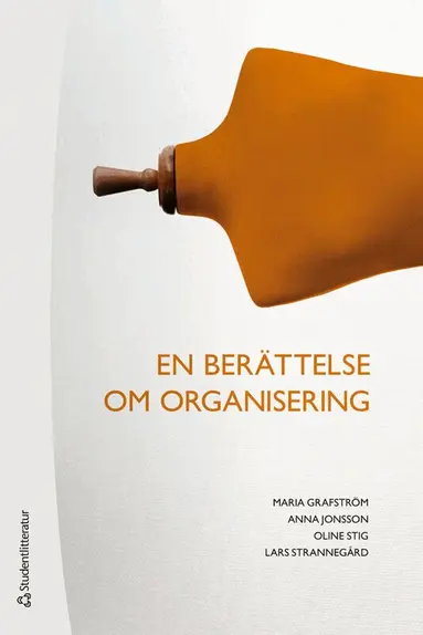 En berättelse om organisering