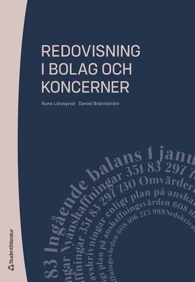 Rune Lönnqvist, Daniel Brännström - Redovisning i bolag och koncerner, Häftad. Tillgänglighet: Lägg till